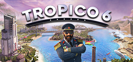 Tropico 6 Tropico 6