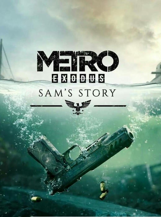 Metro Exodus Sam's Story